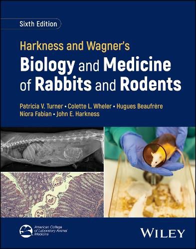 Cover image for Harkness and Wagner's Biology and Medicine of Laboratory Rodents and Rabbits