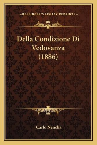 Cover image for Della Condizione Di Vedovanza (1886)