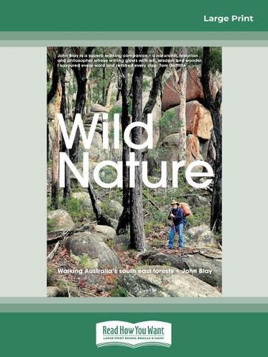 Wild Nature: Walking Australia's South East Forests