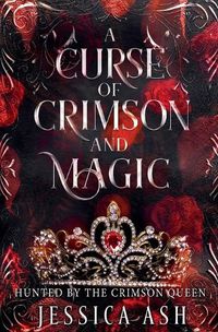 Cover image for A Curse of Crimson and Magic