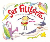 Cover image for Ser Filiberta (I Want to be Philberta)