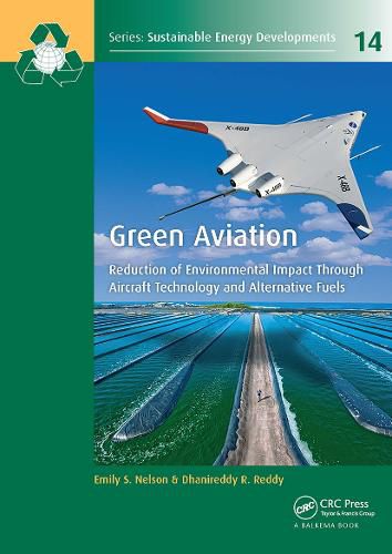 Cover image for Green Aviation: Reduction of Environmental Impact Through Aircraft Technology and Alternative Fuels: Reduction of Environmental Impact Through Aircraft Technology and Alternative Fuels