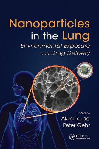 Cover image for Nanoparticles in the Lung: Environmental Exposure and Drug Delivery