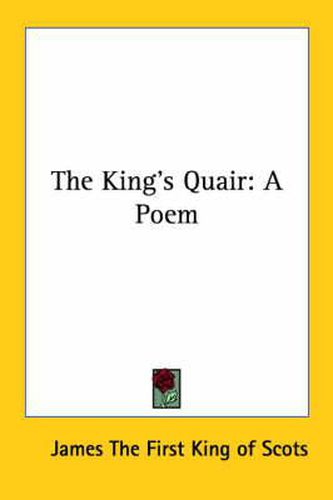 Cover image for The King's Quair: A Poem