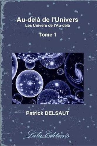 Cover image for Au-dela De L'Univers - Tome 1 (Noir Et Blanc)