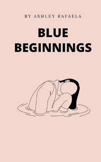 Cover image for Blue Beginnings