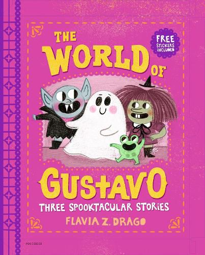Cover image for The World of Gustavo: Three Spooktacular Stories