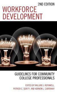 Cover image for Workforce Development: Guidelines for Community College Professionals