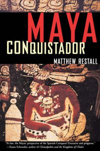 Cover image for Maya Conquistador