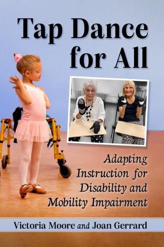 Cover image for Tap Dance for All: Adapting Instruction for Disability and Mobility Impairment