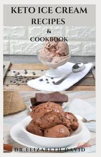 Cover image for Keto Ice Cream Recipes & Cookbook