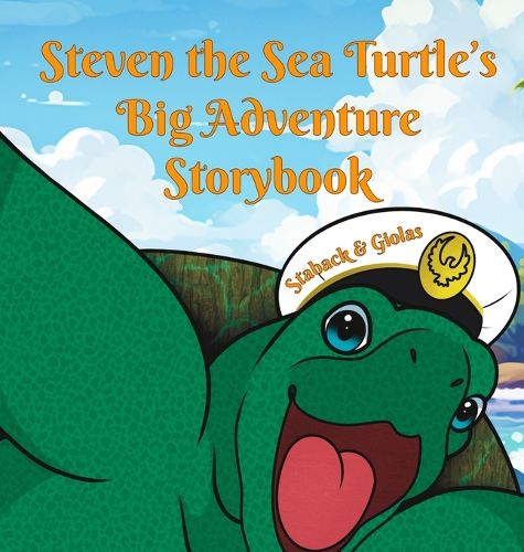Cover image for Steven the Sea Turtle's Big Adventure Storybook