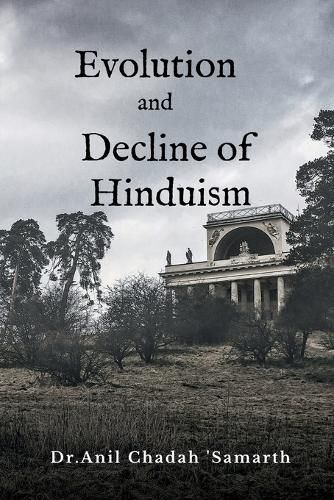 Cover image for Evolution and Decline of Hinduism