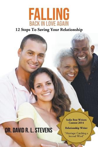 Cover image for Falling Back In Love Again: 12 Steps To Saving Your Relationship