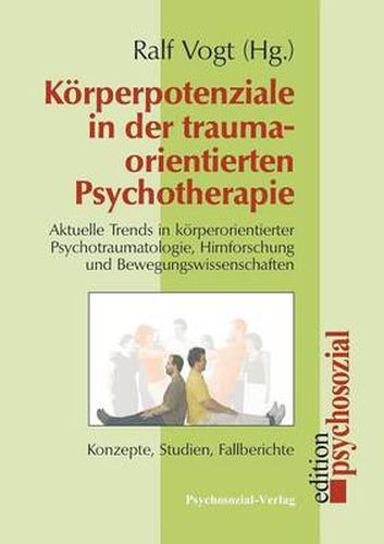 Cover image for Korperpotenziale in Der Traumaorientierten Psychotherapie