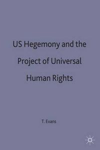 Cover image for US Hegemony and the Project of Universal Human Rights