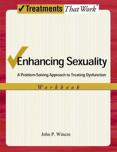 Cover image for Enhancing Sexuality: A Problem-Solving Approach to Treating Dysfunction