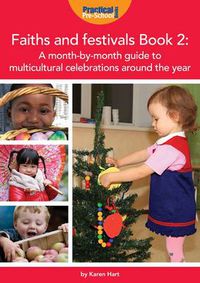 Cover image for Faiths and Festivals Book 2: A Month-by-month Guide to Multicultural Celebrations Around the Year