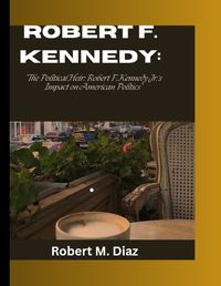 Cover image for Robert F. Kennedy