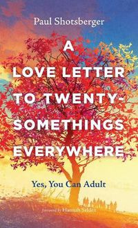 Cover image for A Love Letter to Twentysomethings Everywhere