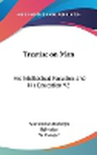 Cover image for Treatise on Man: His Intellectual Faculties and His Education V2