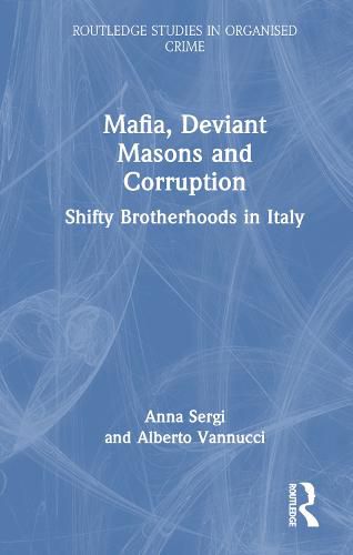 Mafia, Deviant Masons and Corruption