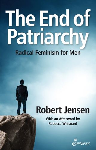 Cover image for The End of Patriarchy: Radical Feminism for Men