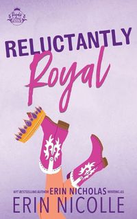 Cover image for Reluctantly Royal