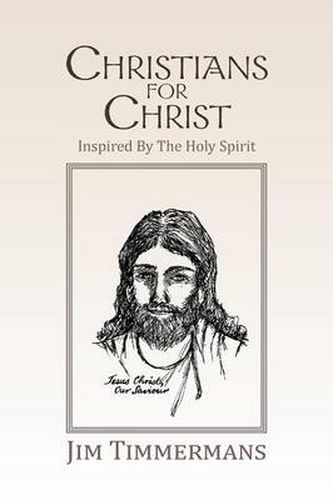 Cover image for Christians for Christ: Inspired by the Holy Spirit