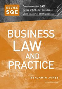 Cover image for Revise SQE Business Law and Practice: SQE1 Revision Guide