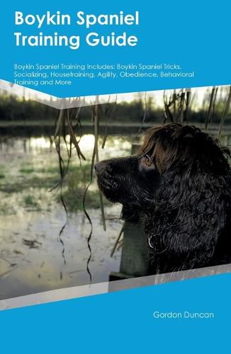 Cover image for Boykin Spaniel Training Guide Boykin Spaniel Training Includes