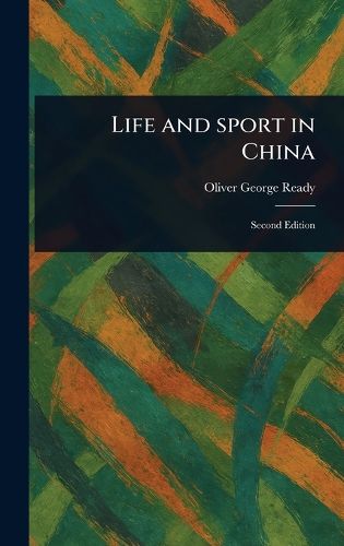 Life and Sport in China