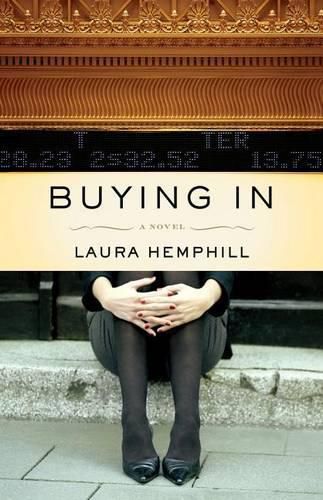 Cover image for Buying In: A Novel