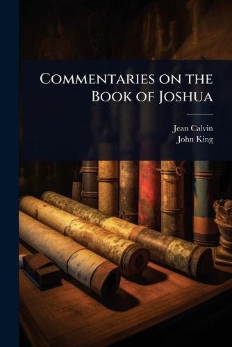 Cover image for Commentaries on the Book of Joshua