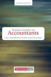 Cover image for Watson-Gandy on Accountants: Law, Practice, Precedents and Procedure