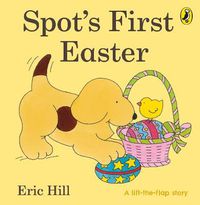 Cover image for Spot's First Easter Board Book