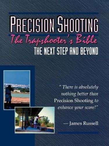 Cover image for Precision Shooting: Trap Shooter's Bible
