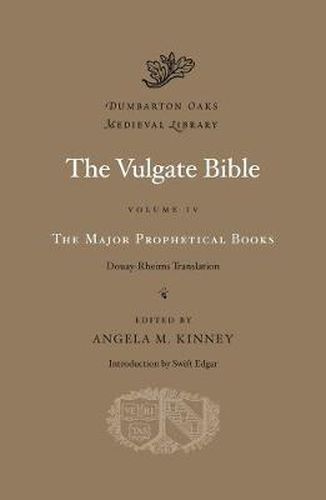 Cover image for The Vulgate Bible: The Major Prophetical Books: Douay-Rheims Translation
