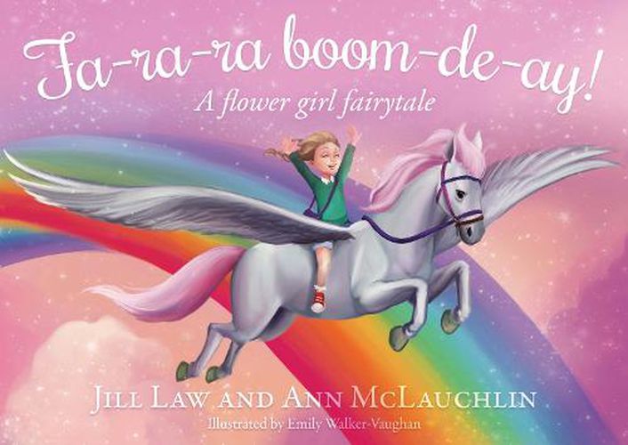 Cover image for Fa-ra-ra boom-de-ay!: A flower girl fairytale