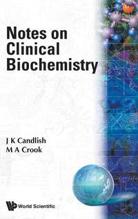 Cover image for Notes On Clinical Biochemistry