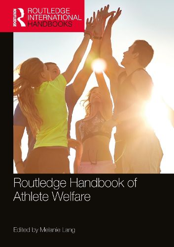 Cover image for Routledge Handbook of Athlete Welfare