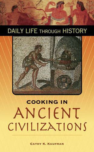Cover image for Cooking in Ancient Civilizations