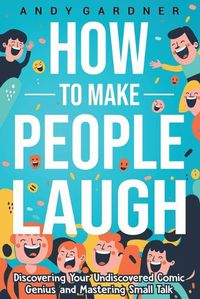 Cover image for How to Make People Laugh