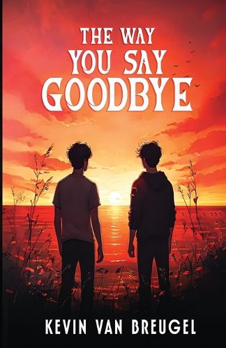 Cover image for The Way You Say Goodbye
