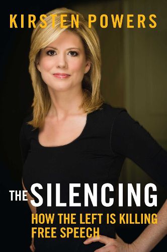 The Silencing: How the Left is Killing Free Speech