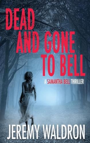 Cover image for Dead and Gone to Bell