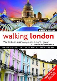 Cover image for Walking London, Updated Edition: Thirty Original Walks In and Around London