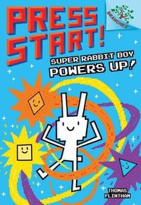 Cover image for Super Rabbit Boy Powers Up! a Branches Book (Press Start! #2): A Branches Bookvolume 2