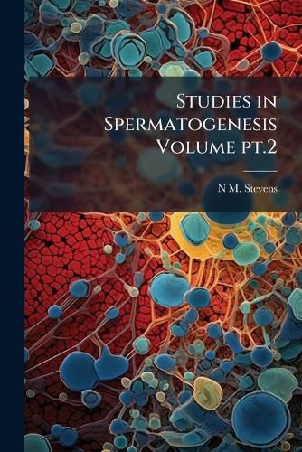 Cover image for Studies in Spermatogenesis