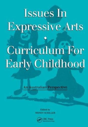 Cover image for Issues in Expressive Arts Curriculum for Early Childhood